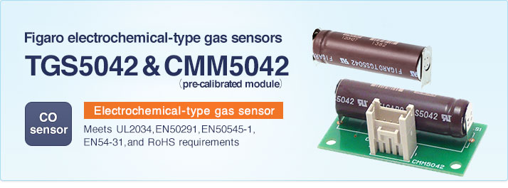 TGS5042,TGS5342 and CMM5042
for the detection of Carbon Monoxide
