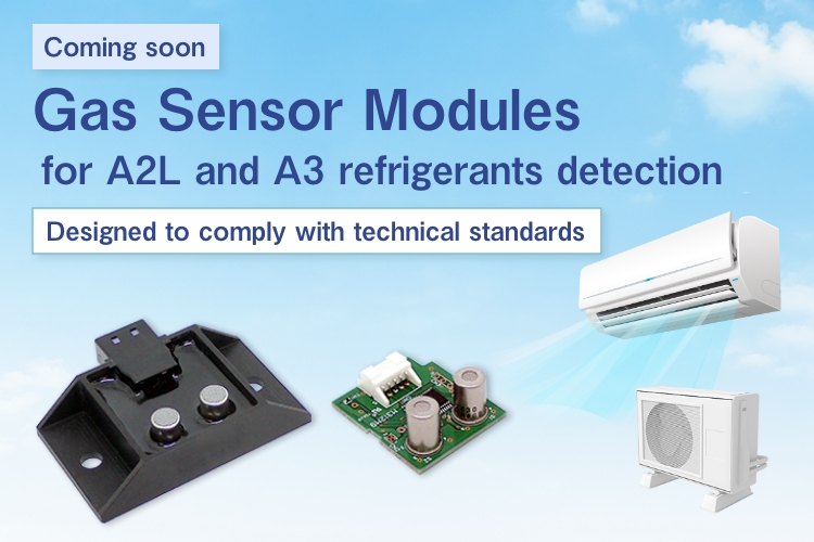 Coming soon Gas Sensor Modules for A2L and A3 refrigerants detection Designed to comply with technical standards